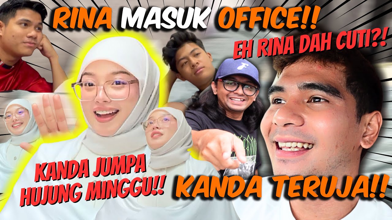 RINA MASUK OFFICE !! NAZRUL SYAHMIE TAK SUKA RINA !!