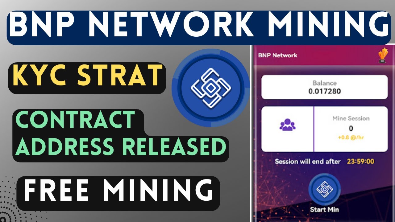 BNP Network Mining | KYC Start | Contract Address Released | Withdrawal Soon
