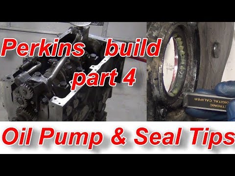 perkins-diesel-engine-build-pt-4-oil-pump-and-seals