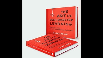 "The Art of Self-Directed Learning" by Blake Boles