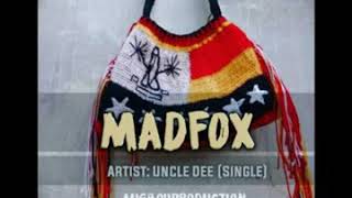 Madfox (2020 PNG Music)-Uncle Dee(Single) (AusBoiiProduction)