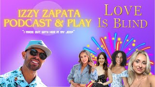 LOVE IS BLIND - IZZY ZAPATA - POCAST & PLAY Information