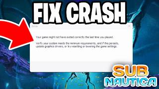 How To Fix Subnautica 2 Crashing On PC! - Tutorial