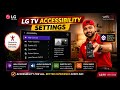 LG TV Accessibility Settings Kya Hai ? | Complete Guide in Hindi