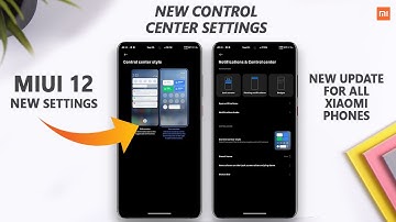 Xiaomi Brings New Control Center Settings In MIUI 12 Beta Update