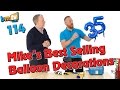 Mike's Best Selling Balloon Decorations  - BMTV 114