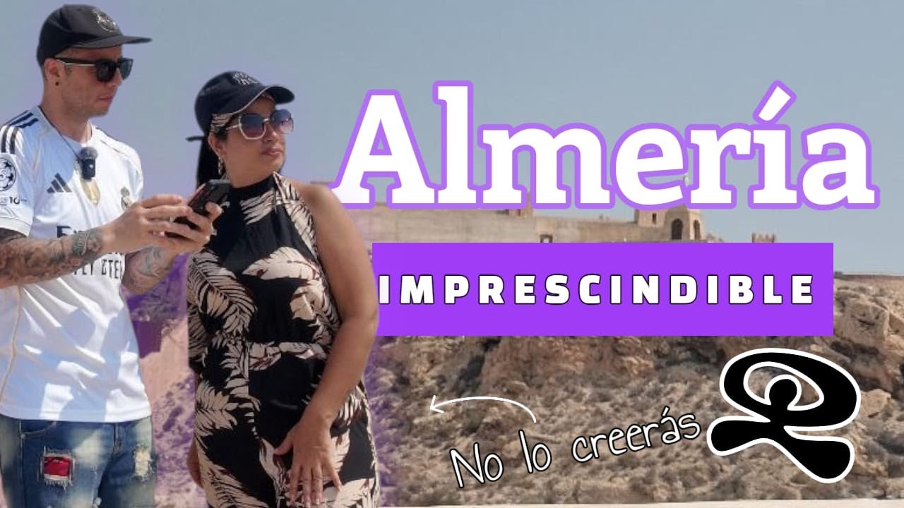 Almería NO ES COMO CREIAMOS. Imprescindible