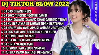 DJ TIKTOK SLOW 2022 • DJ WONG KOYO NGENE KOK DIBANDING BANDING • DJ JOKO TINGKIR NGOMBE DAWET