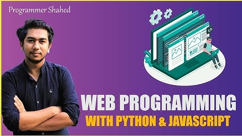 Harvard University  Free Online Course // Web Programming With Python and JavaScript.