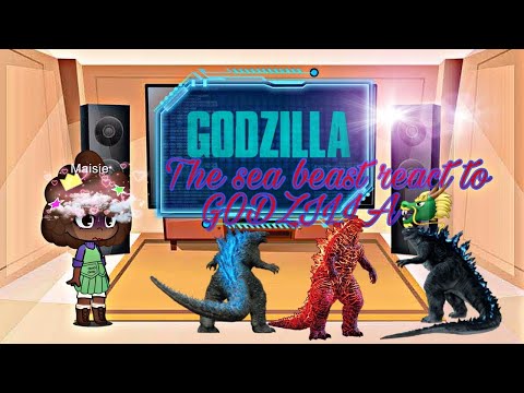 The sea beast 🌊👺react to GODZILLA!!!🐊🐲