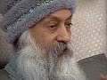 OSHO: If My Silence Makes You Happy -- Perhaps My Death Will Be the Right Thing For You