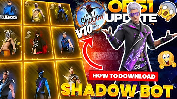 🔥 FREE FIRE SHADOW BOT V10 🔥 Latest Version Download + ⚙️ Full Setup Tutorial | 💯 100% Working