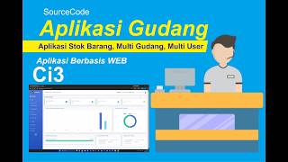 Sourcecode Aplikasi Inventory Gudang, Stok barang, Multi User, Multi Gudang Berbasis WEB CI 3