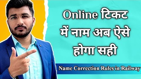 Name Change In Online Booked Tickets |Train Ticket Me Name Change| Irctc Passengers Details Change