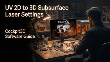 UV 2D to 3D Subsurface Laser Settings Explained | Cockpit3D Software Full Guide