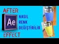 Adobe After Effect ile Nasıl Renk Değiştirilir - Color Correction