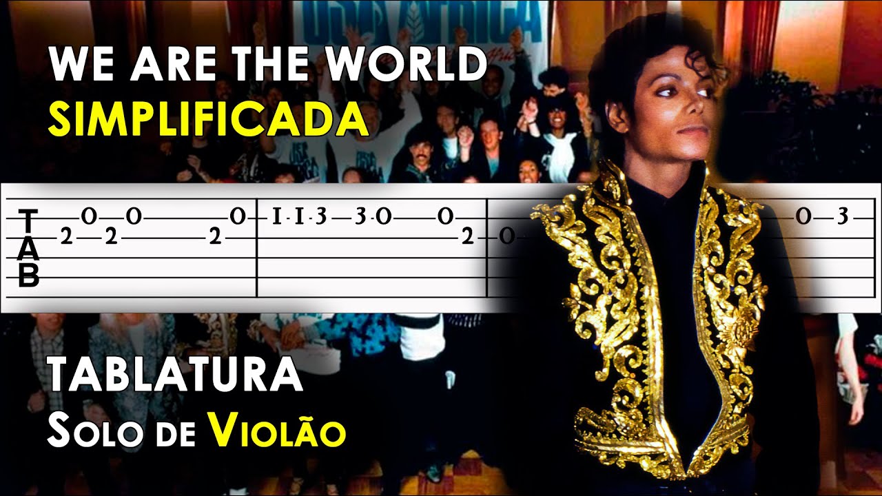 We Are the World, Tablatura Solo de Violão Simplificado