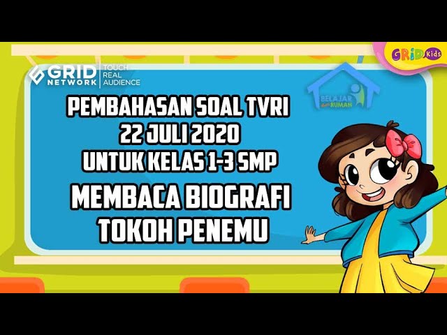 Soal Dan Jawaban Membaca Biografi Tokoh Penemu Materi Belajar Dari Rumah Tvri 22 Juli 2020 Semua Halaman Kids