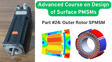 Part 24: finite element analysis of an outer rotor PM Motor