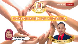 PG1System recap - 3 Powers by Amir Fairuz