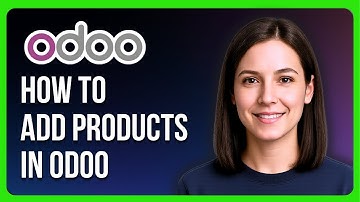 How to Add Products in Odoo