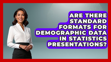 Are There Standard Formats for Demographic Data in Statistics Presentations?