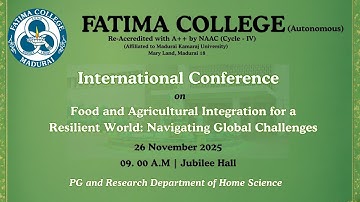 International Conference - Day 2 | Food and Agricultural Integration | Fatima College | 25 Nov 2025
