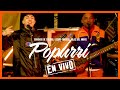 Popurri (En Vivo) - Garantia de Calidad, Legado Fonseca, Hojas Del Monte - T3R Elemento