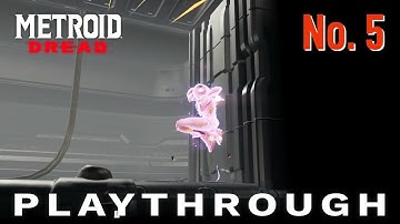 Metroid Dread Playthrough [No Commentary] Part 5
