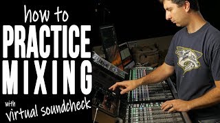 How to Practice with Virtual Sound Check