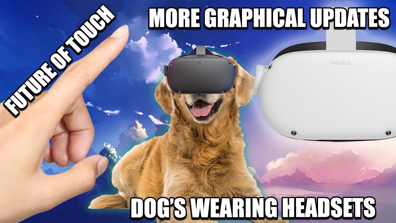 Quest 2 Graphical Updates,  New Quest Games, NEW Touch Discovery Can CHANGE VR! (& MORE)