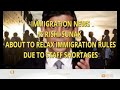 IMMIGRATION NEWS: IS RISHI TO RELAX IMMIGRATION RULES DUE TO STAFF SHORTAGES?