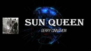 Video thumbnail of "Gerry Cinnamon  - Sun Queen (Lyrics)"