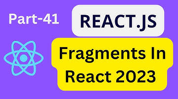 React JS Tutorial For Beginners[2023]: Part-41 Fragments In React #infysky #code #reactjs #laravel