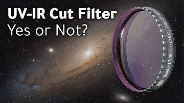 UV-IR Cut filter 👉 Yes, No, When?