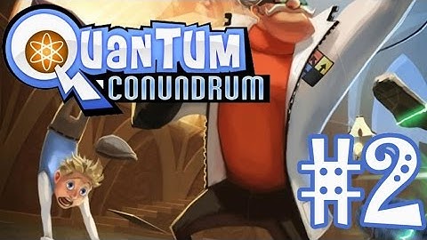 Quantum Conundrum #2 - Fluffed Pictures (1080p60)