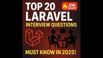 Top 20 Laravel Interview Questions & Answers (2025) 🔥 | Crack Your Developer Job!