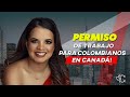 PERMISO DE TRABAJO PARA COLOMBIANOS EN CANADÁ