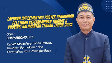LAPORAN IMPLEMENTASI PROYEK PERUBAHAN PKN II ANGKATAN XXXIII 2024 - SUMARSONO, S.T.