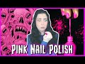 Why you should never paint your nails pink