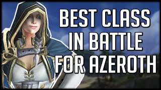 What's The Best Class In BFA So Far? | WoW Battle for Azeroth