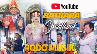 Download Lagu RODO MUSIK || SIMALLOPUK || BATUARA ADAT BATAK PERNIKAHAN || BORU SINAGA MP3