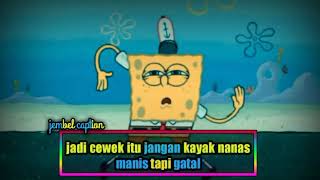 Story wa keren,lagu spongebob gagak viral.