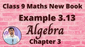 Class 9 Maths | Example 3.13 | Algebra | Chapter 3  | Factor Theorem | Alex Maths