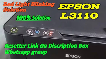Epson L3110 Red Light Blinking problem solution