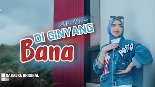 Alfina Braner - Di Ginyang Bana ( Karaoke Original | Unofficial )