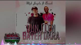 Myk Jayda ft Benek - Dunj Len Bayeh Dara (Gambian music)2018..