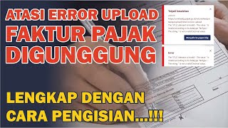 ATASI ERROR SAAT UPLOAD FAKTUR GUNGGUNG(STLG Element Invalid,NPWP tidak valid,Retail invoice upload)