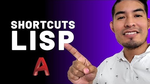 How to assign Shortcuts to Macros in AutoCAD with Lisp |P6V5