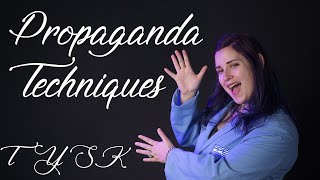 Propaganda Techniques-Things You Should Know: Piper's Paraphrases